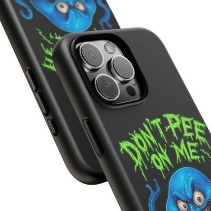 Don't Pee on Me Octopus Phone Case — Funny Grunge Protective Case
