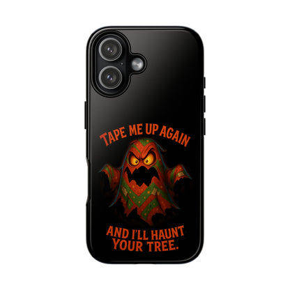 Phone Case - 'Tape Me Up Again and I'll Haunt Your Tree' Halloween Ghost Design