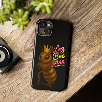 Phone Case — 'Lez Bee Ann' Queen Bee Tough Protective Cover