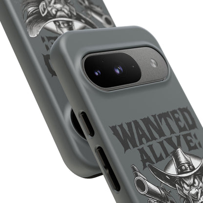 Phone Case — "Wanted Alive!" Cowboy Chewin' Tobacco Graphic