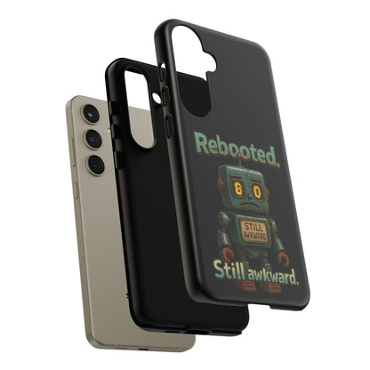 Phone Case — 'Rebooted. Still Awkward.' Retro Robot Protective Cover