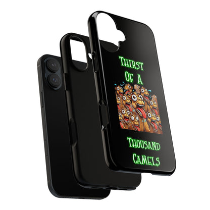 Phone Case — 'Thirst Of A Thousand Camels' Funny Cartoon Camel Protective Cover