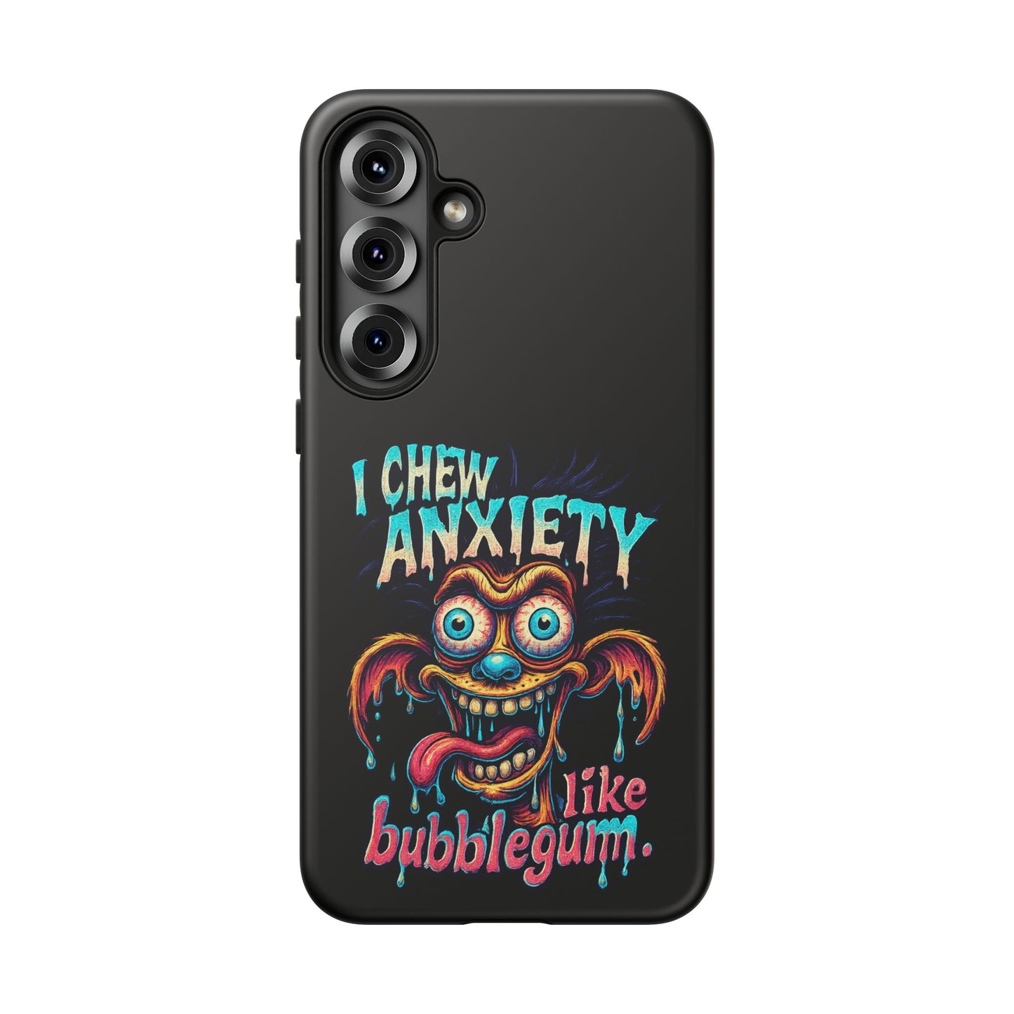 Phone Case — "I Chew Anxiety Like Bubblegum" Retro Monster Design