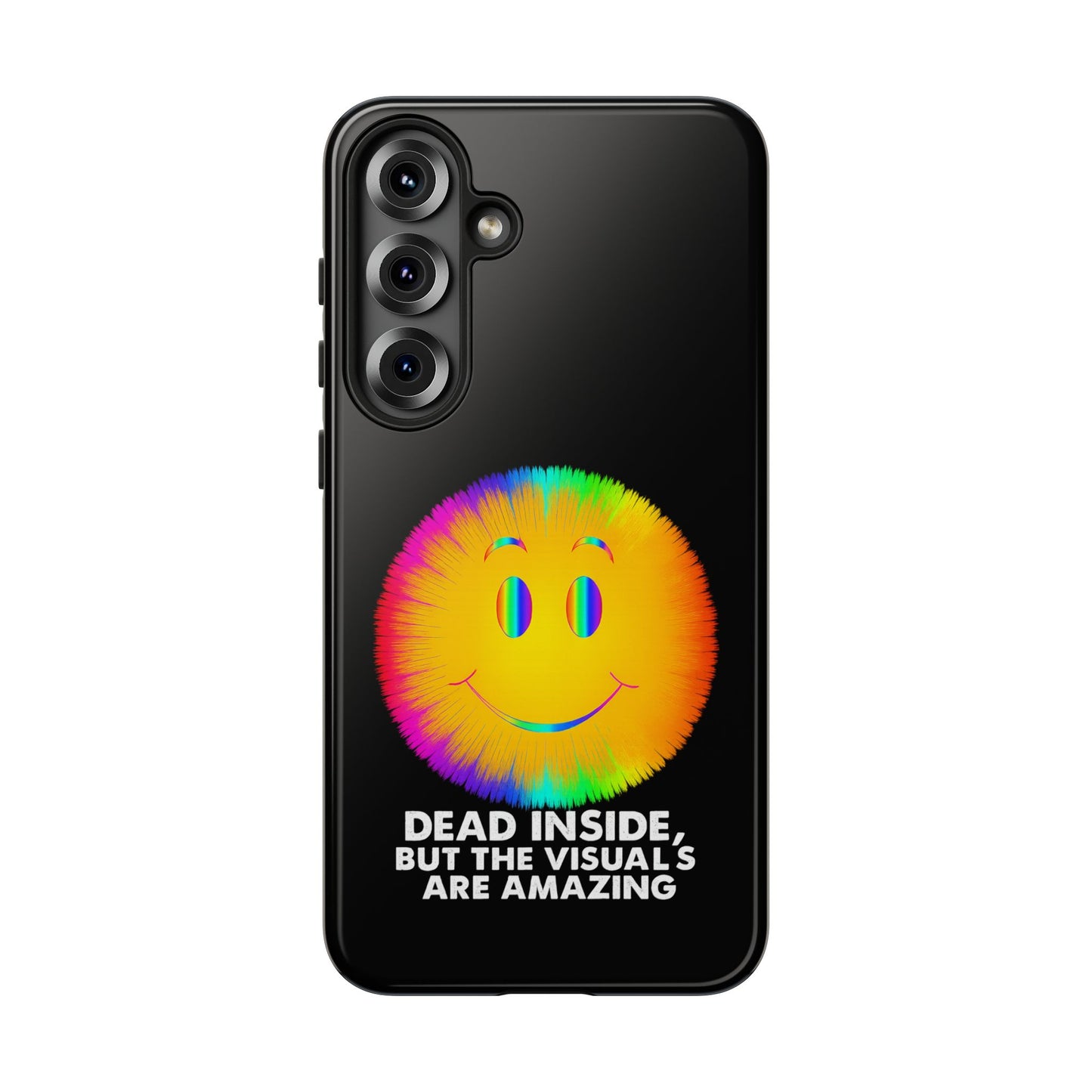 Phone Case — 'Dead Inside, But the Visuals Are Amazing' Rainbow Smiley