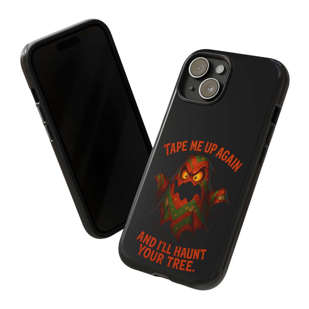 Phone Case - 'Tape Me Up Again and I'll Haunt Your Tree' Halloween Ghost Design
