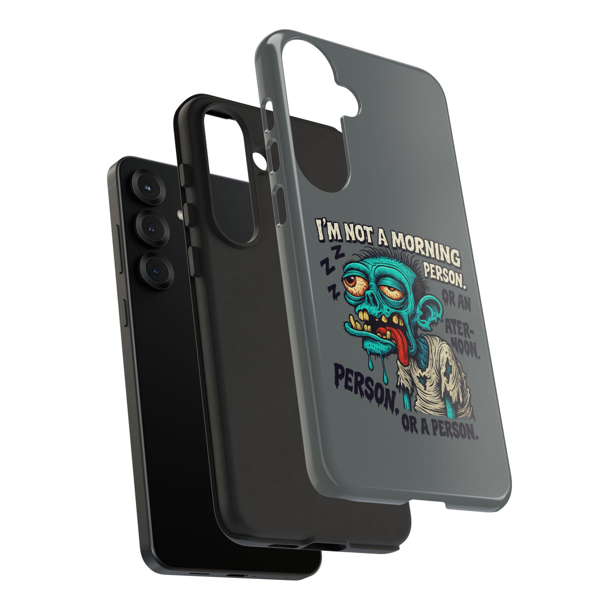 Funny Zombie Phone Case — "I'm Not a Morning Person" Graphic Tough Case