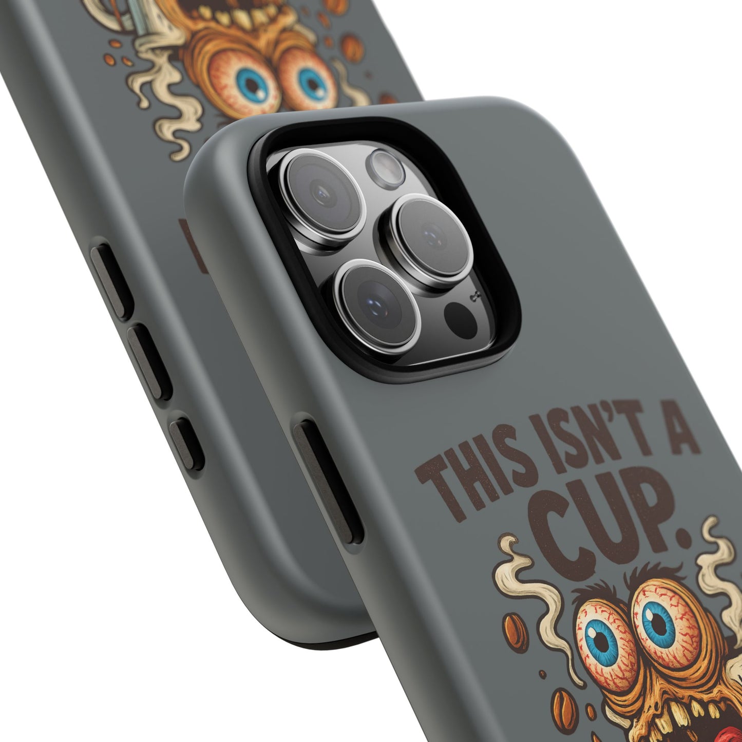 Phone Case — "This Isn't a Cup, It's a Cry for Help" Funny Coffee Monster Design