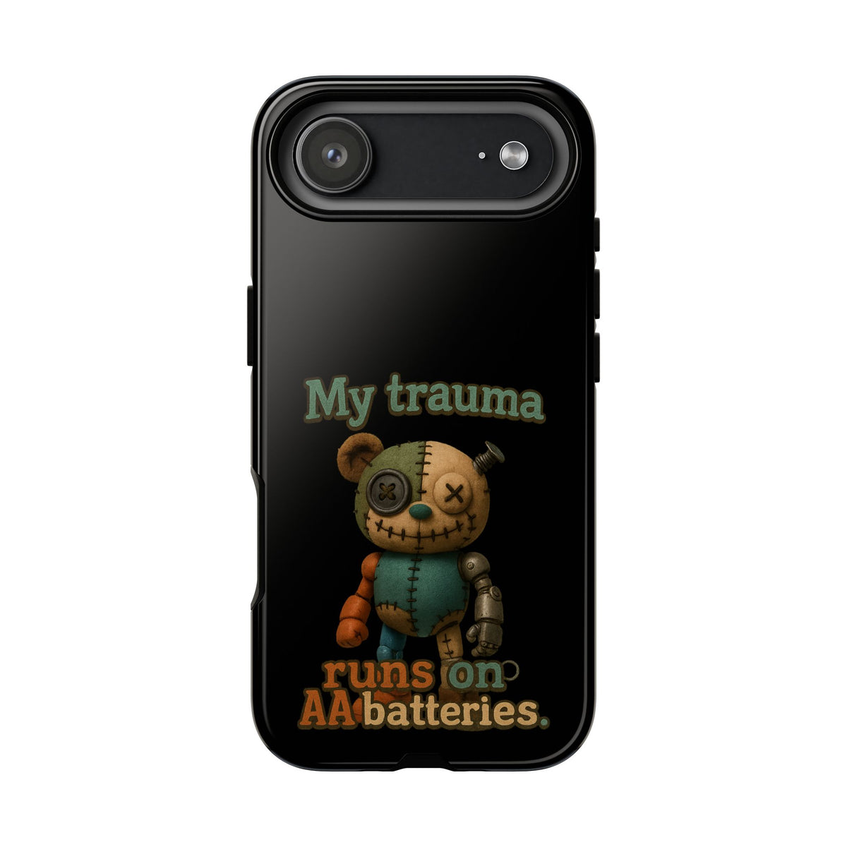 Phone Case — 'My Trauma Runs on AA Batteries' Creepy Voodoo Teddy Protective Cover