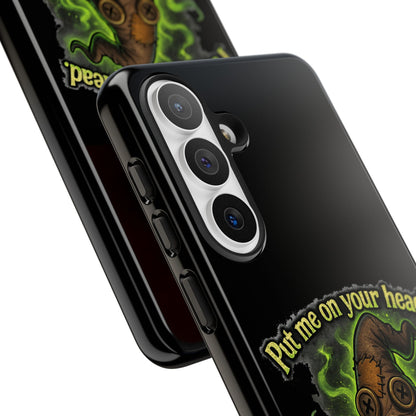 Phone Case — 'Put Me On Your Head, I Double Dare You' Witch Hat Horror Design