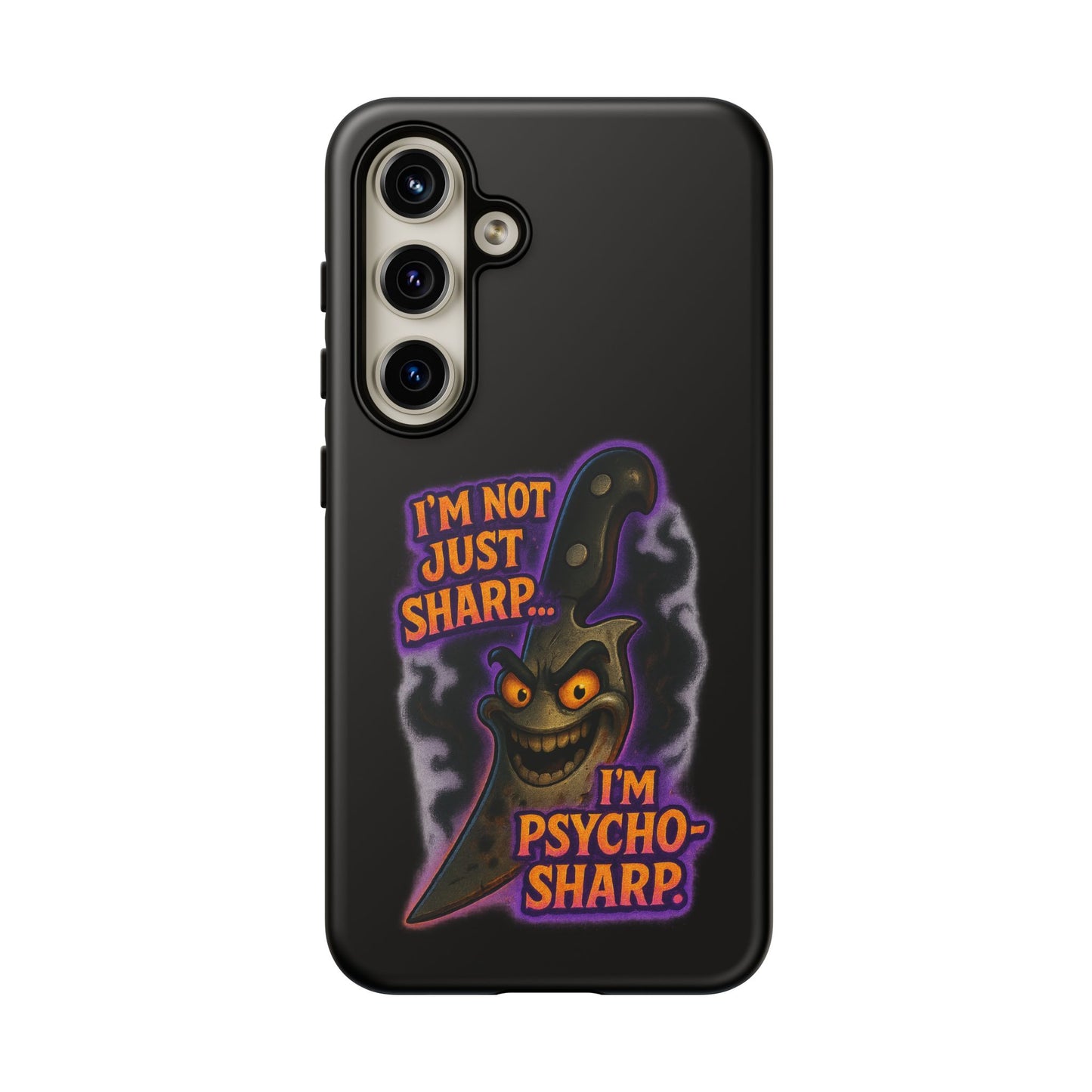 Knife Graphic Phone Case — "I'm Not Just Sharp... I'm Psycho-Sharp" Horror Phone Cover