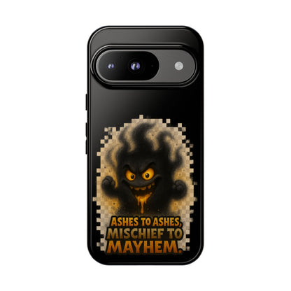 Phone Case — 'Ashes to Ashes, Mischief to Mayhem' Spooky Ghost Protective Case