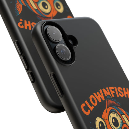 Phone Case — “Clownfish? I’m a Killer Joke.” Funny Creepy Fish Graphic