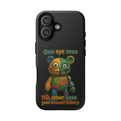 Phone Case — 'One Eye Sees, The Other Sees Your Browser History' Patchwork Bear Design