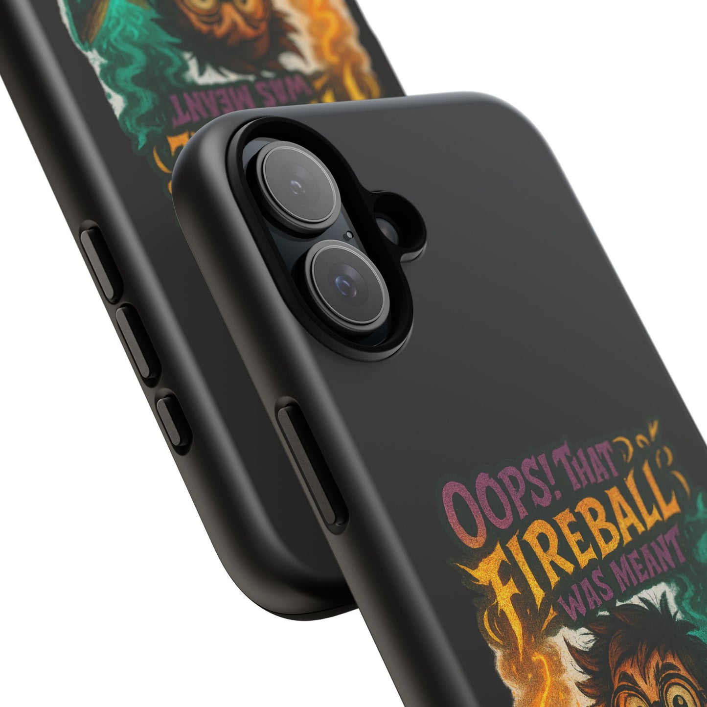 Phone Case — "Oops! That Fireball Was Meant to Be a Friendship Spell" Cute Fantasy Wizard Design