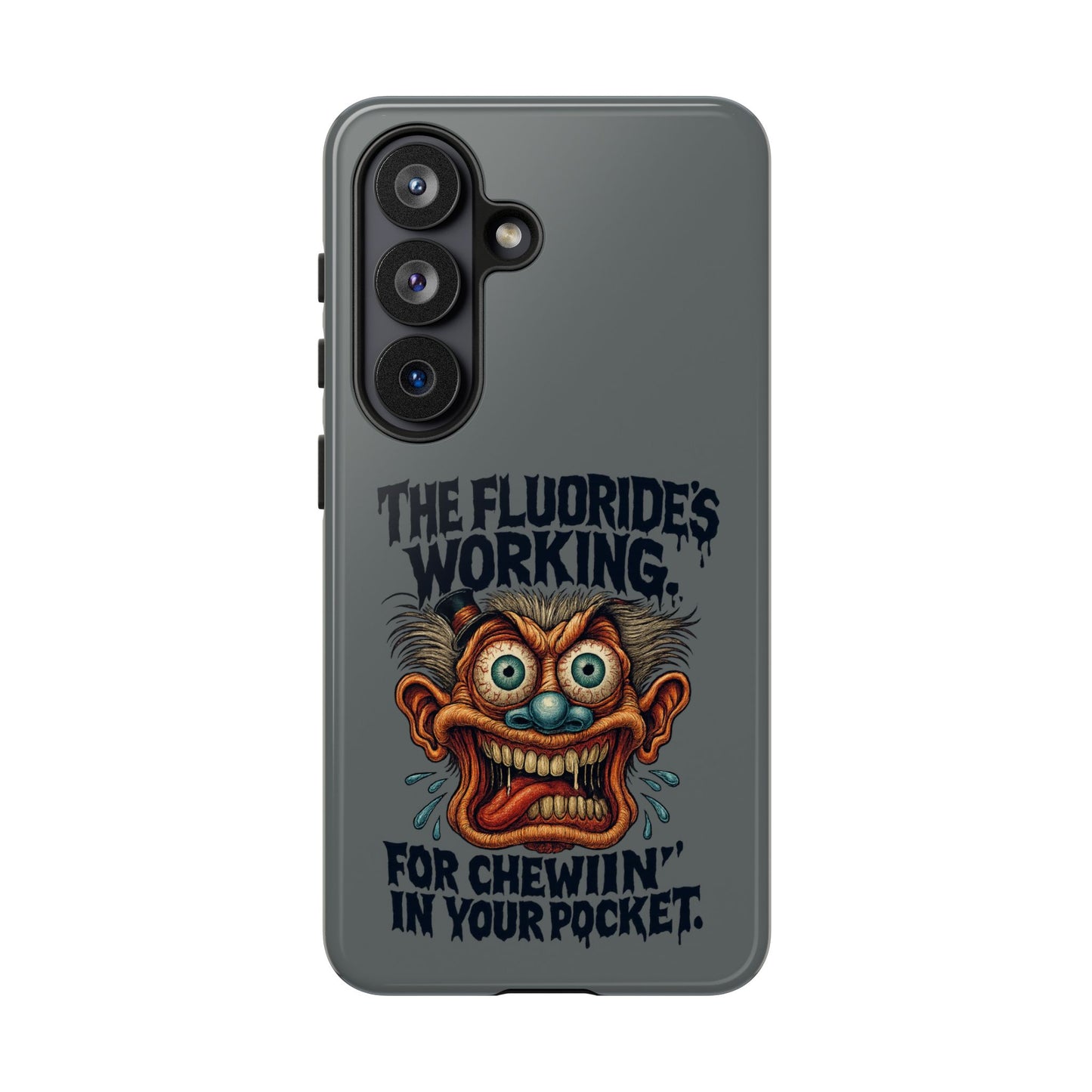 Phone Case — Retro Horror Graphic “The Fluoride’s Working” Shock Art