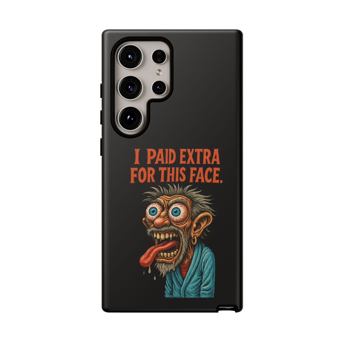 Funny ‘I Paid Extra For This Face’ Phone Case — Retro Horror Cartoon Design