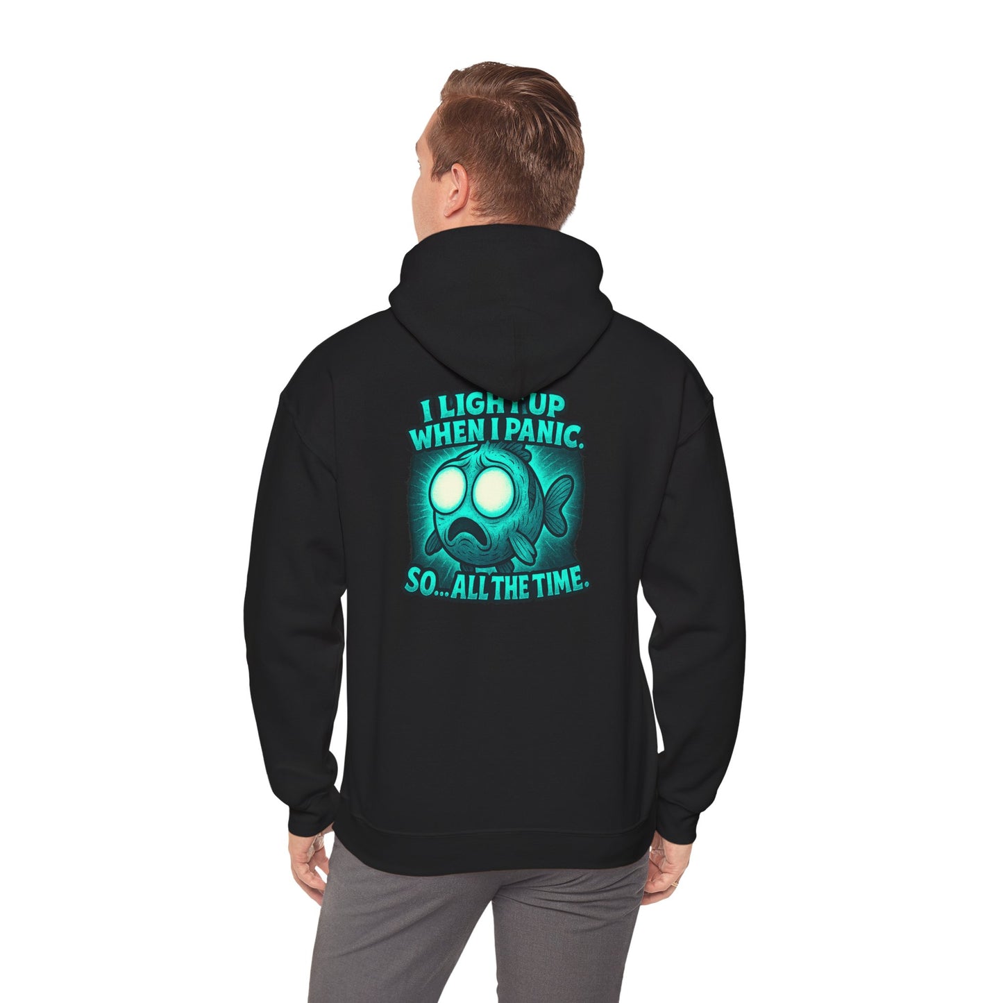 Panic Fish Hoodie — "I Lean Up When I Panic...So All The Time" Graphic Pullover