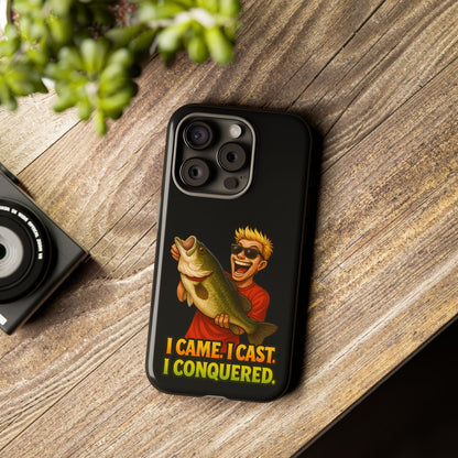Fishing Phone Case — "I Came. I Cast. I Conquered." Graphic Bass Design