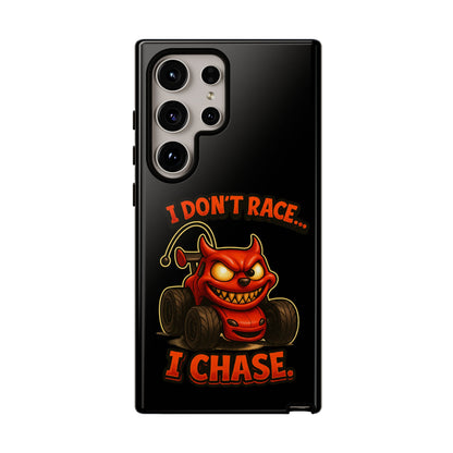 I Don't Race I Chase Phone Case — Cartoon Demon Hot Rod Design