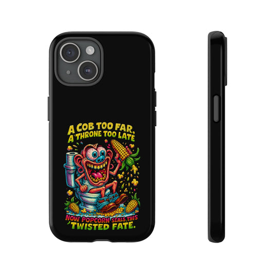 Phone Case — "A Cob Too Far" Popcorn Horror Design