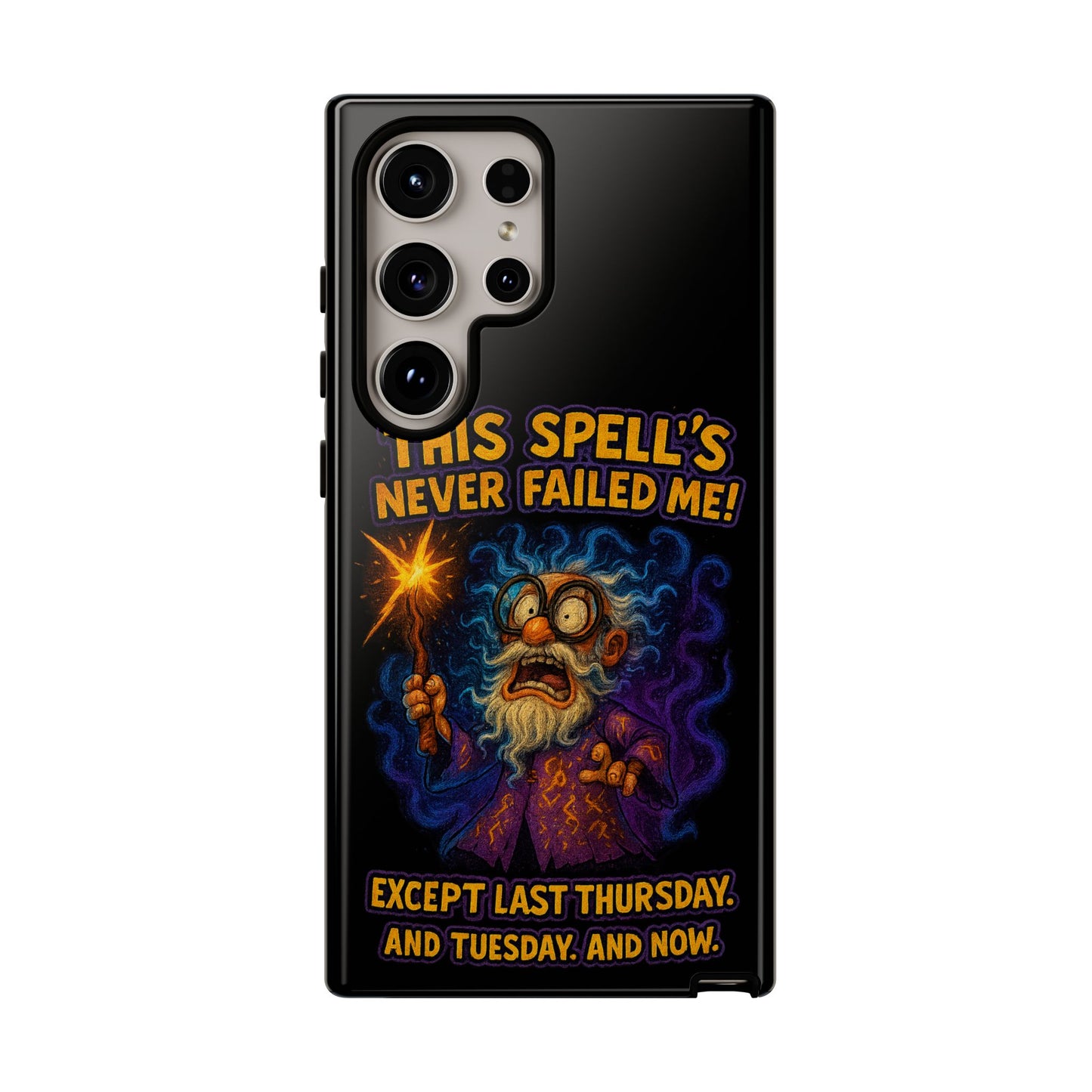 Wizard Phone Case — "This Spell's Never Failed Me!" Funny Magic Protective iPhone Cover