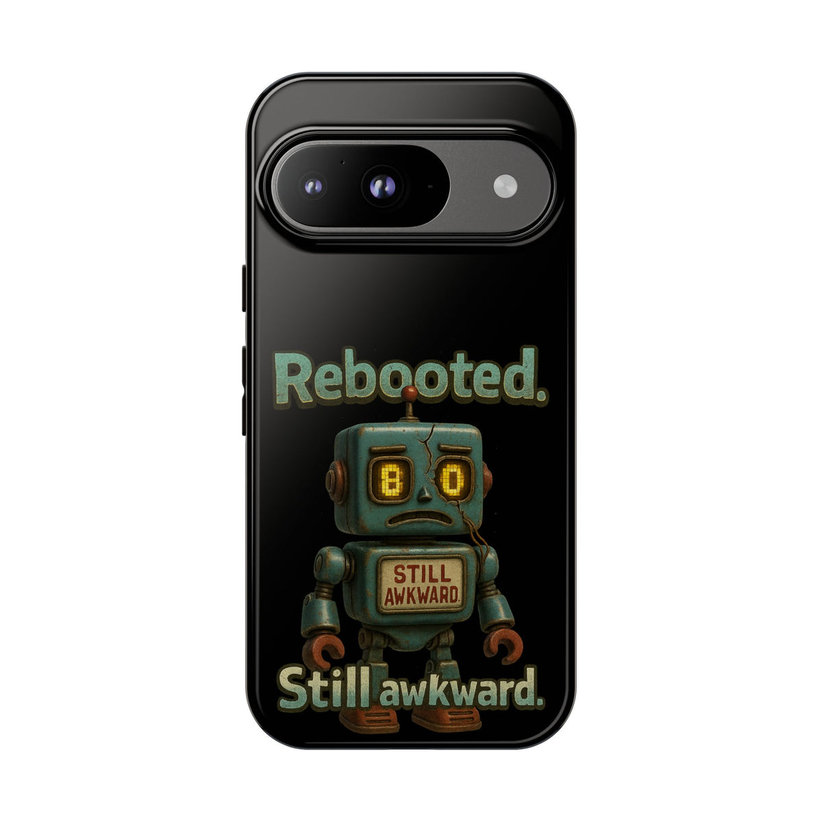 Phone Case — 'Rebooted. Still Awkward.' Retro Robot Protective Cover