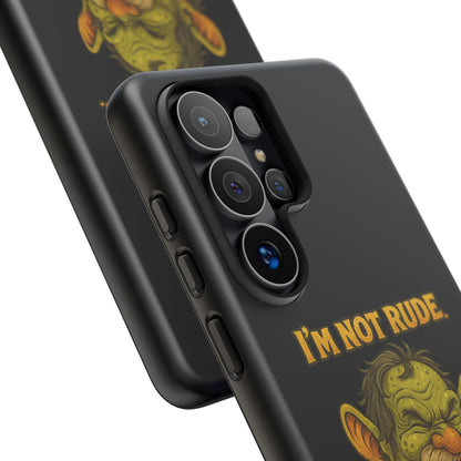 Phone Case – "I'm Not Rude, You're Just Exhausting" Funny Grumpy Troll Protective Cover