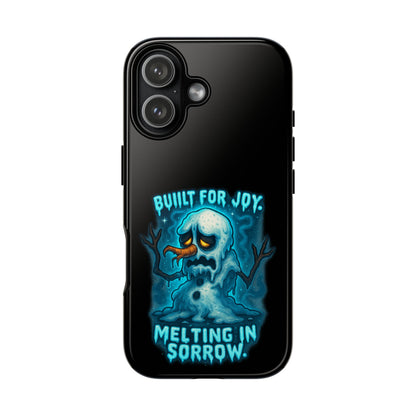Phone Case — 'Built for Joy, Melting in Sorrow' Blue Melting Snowman Protective Case
