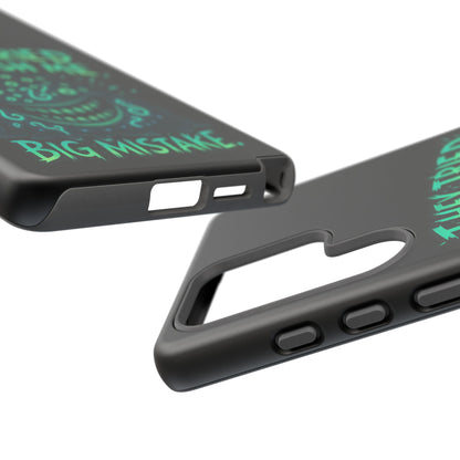 Phone Case — Glow Monster "They Tried to Flush Me, Big Mistake"