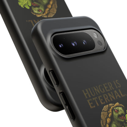 Phone Case — "Hunger Is Eternal, Your Fingers Are Optional" Turtle Monster Design