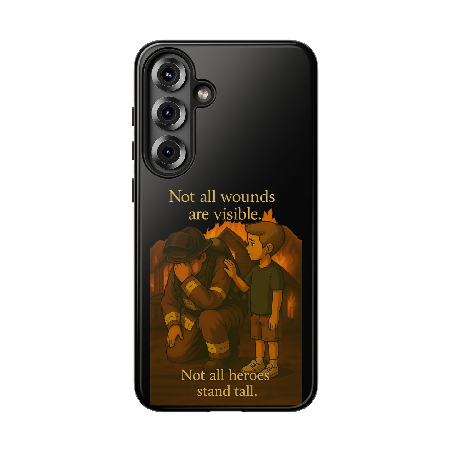 Phone Case — “Not All Wounds Are Visible” Firefighter PTSD Support Design