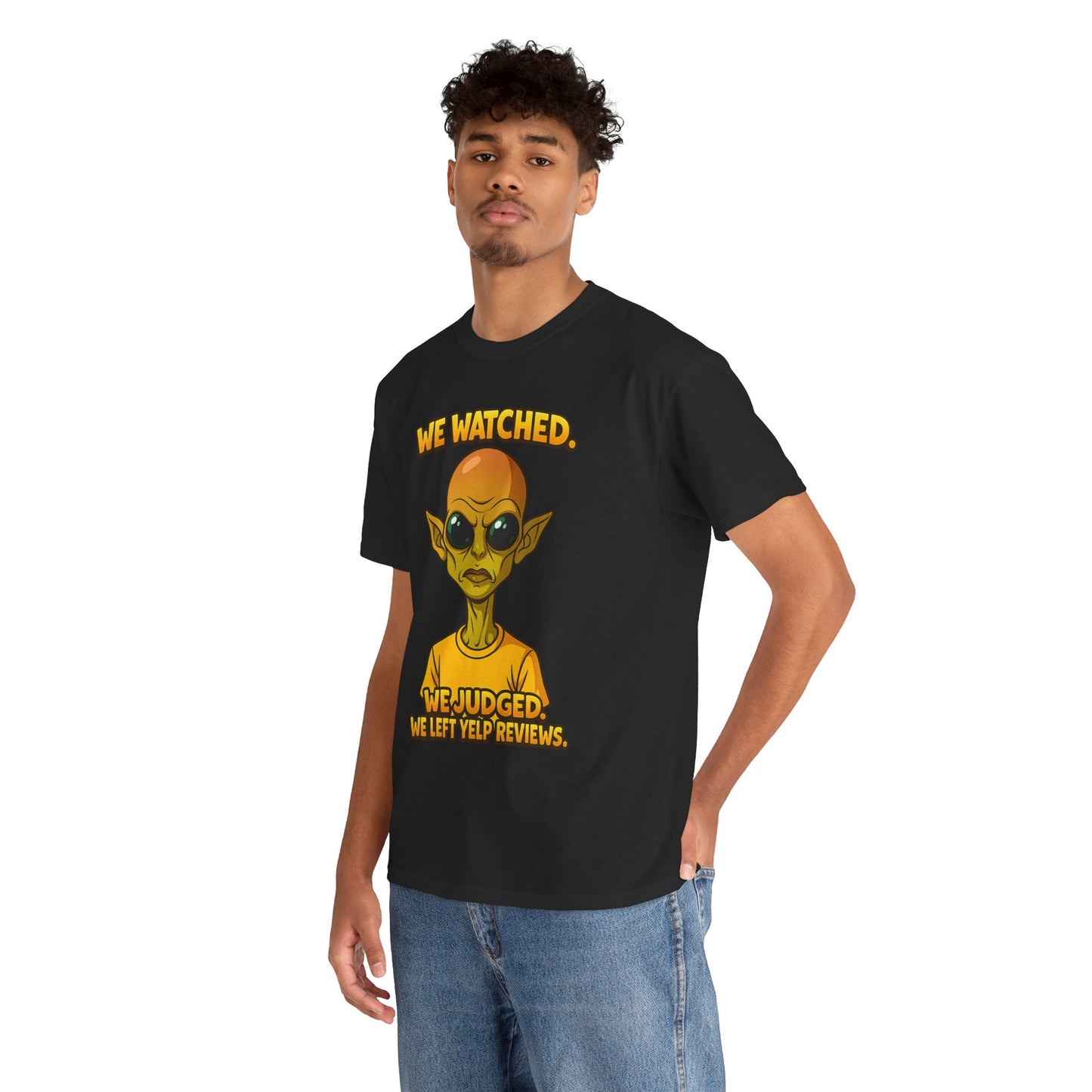 Alien Reviewer Graphic Tee — "We Watched, We Judged, We Left Yelp Reviews"