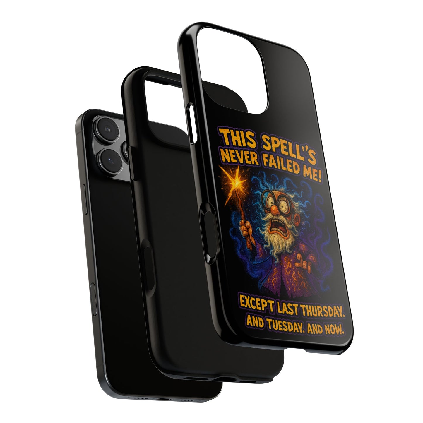Wizard Phone Case — "This Spell's Never Failed Me!" Funny Magic Protective iPhone Cover
