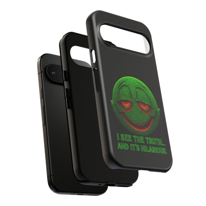 Phone Case — Green Smiley 'I See The Truth... And It's Hilarious' Protective Cover