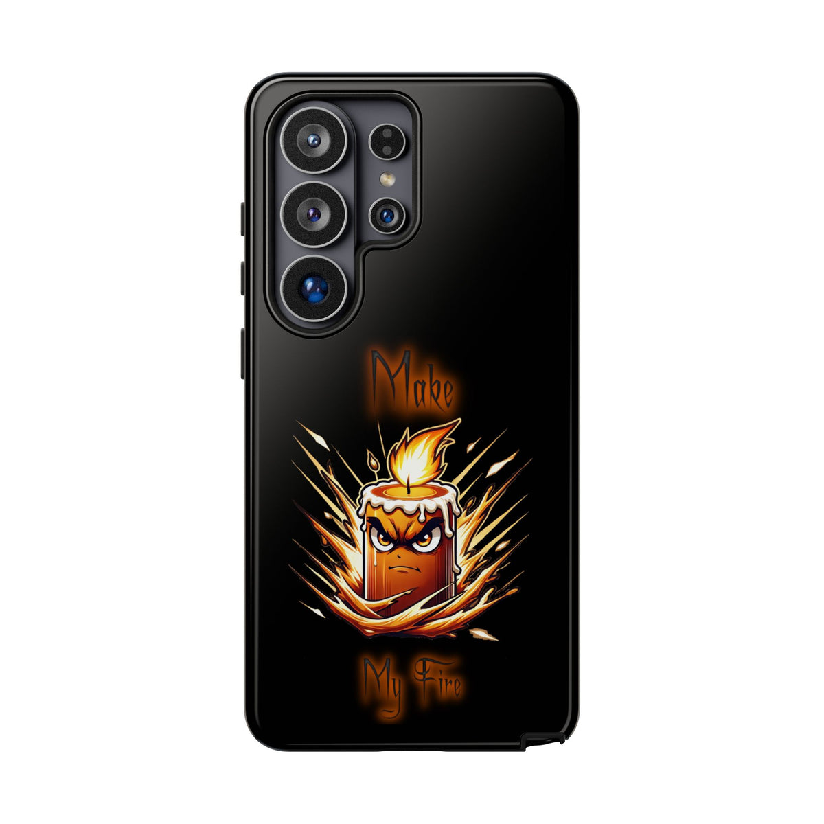 Tough Phone Case — "Make My Fire" Angry Candle Protective Cover