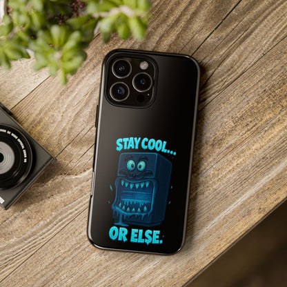 Stay Cool... Or Else. Phone Case — Neon Monster Protective iPhone Cover