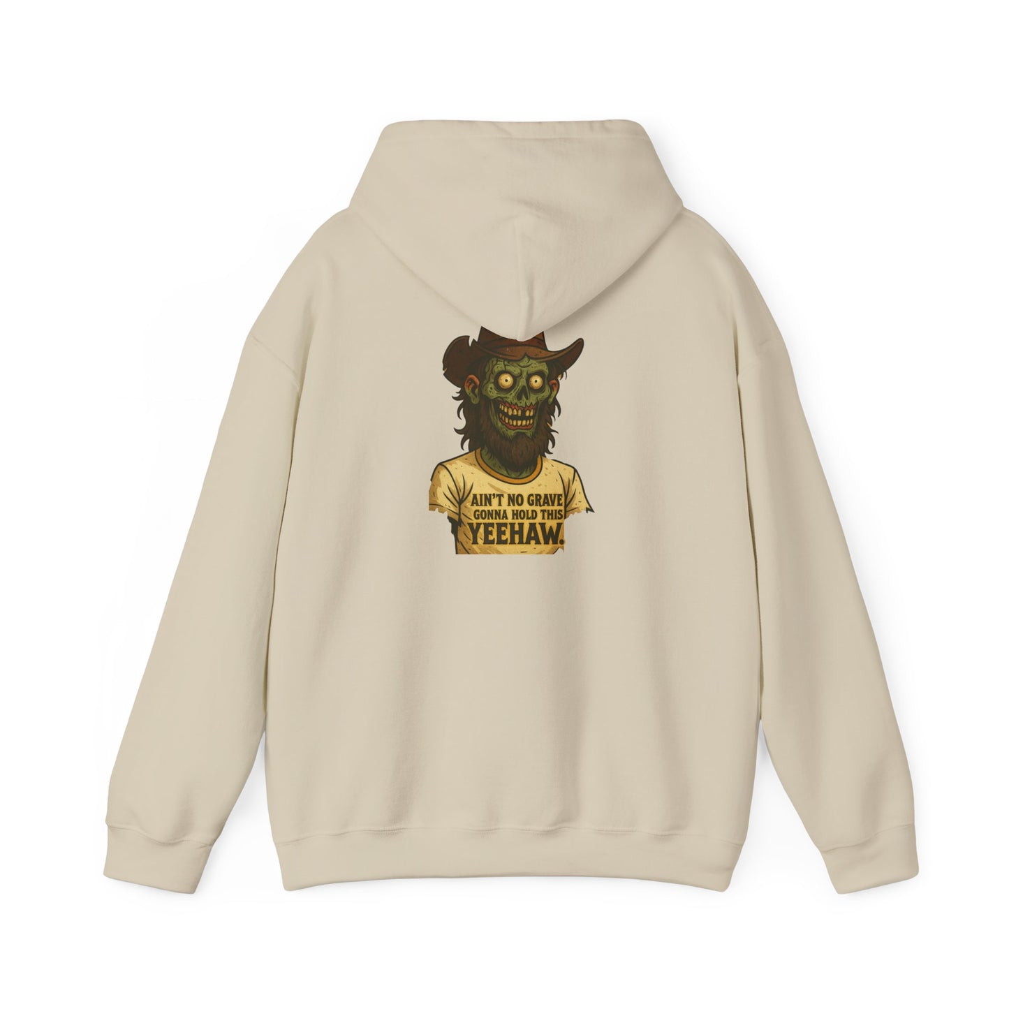 Zombie Cowboy Hoodie — "Ain't No Grave Can Hold This Man Down YEEHAW" Graphic
