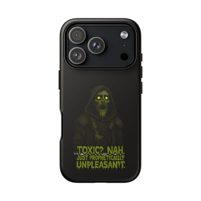 Phone Case — 'Toxic? Nah, Just Prophetically Unpleasant' Neon Grim Reaper Protective Cover