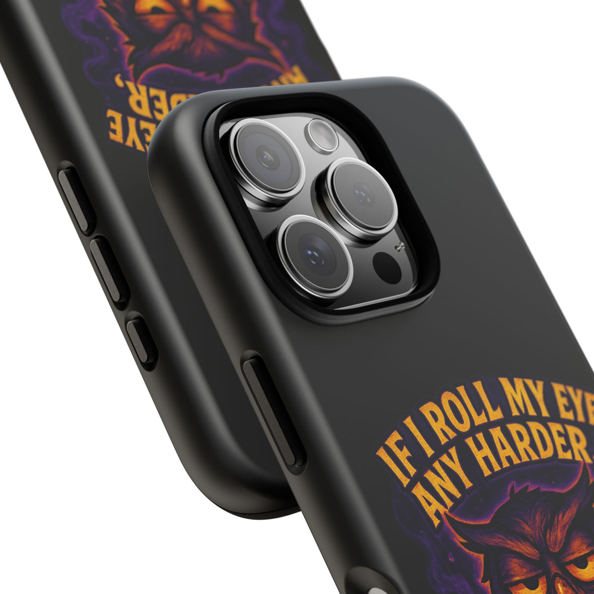 Phone Case — 'If I Roll My Eye Any Harder I'll Take Flight' Owl Graphic