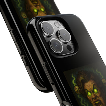 Horror Phone Case — "Eyes Glowing, Balls Rolling — Your Luck Is Doomed"