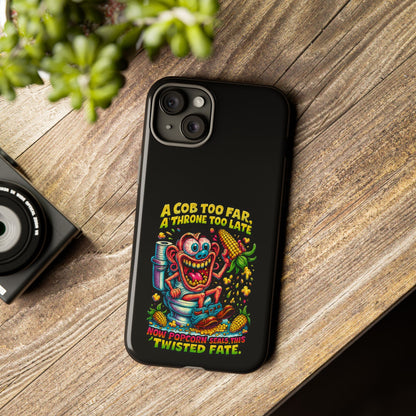 Phone Case — "A Cob Too Far" Popcorn Horror Design