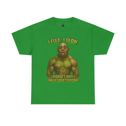 Funny Muscle Monster T‑Shirt — "I Flex, I Glow, I Forget Why I Walked Into Room" Gym Tee