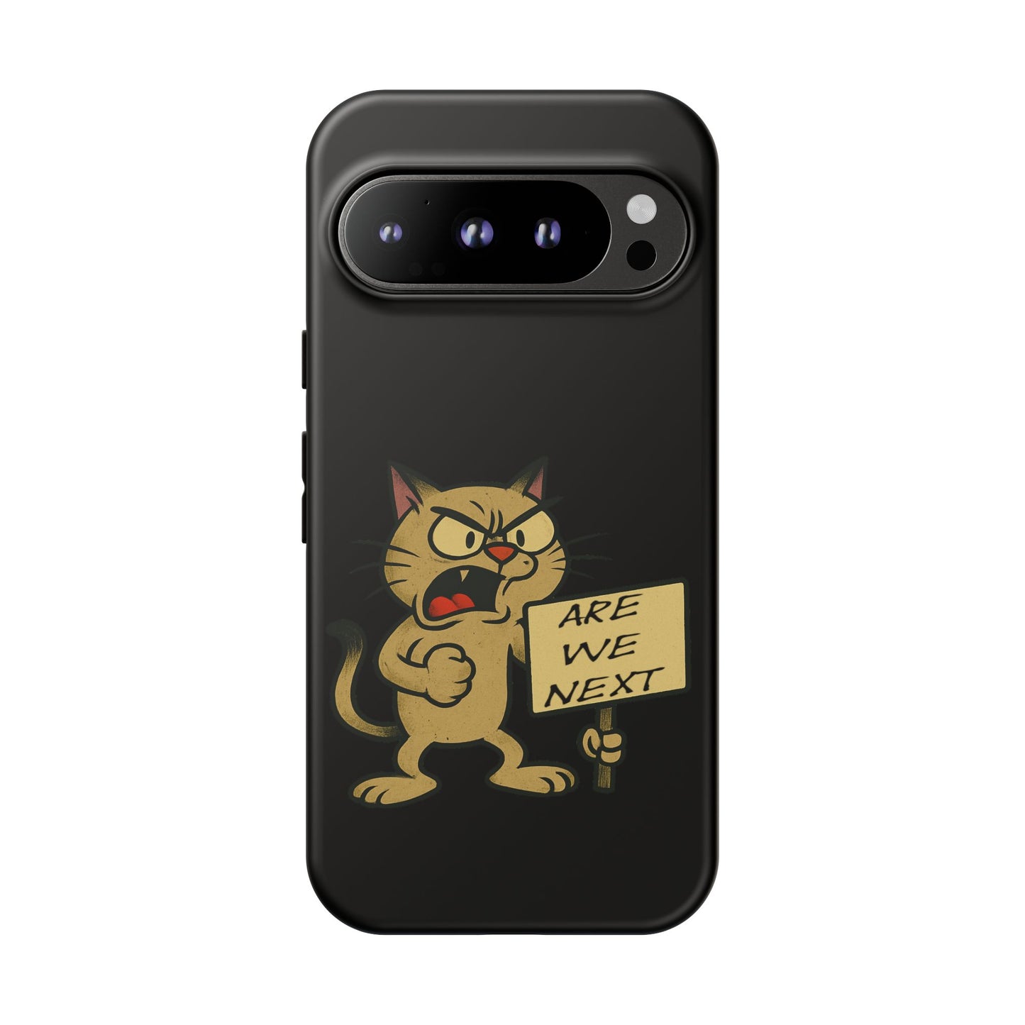 Angry Cat Phone Case — 'Are We Next' Protest Graphic iPhone Case