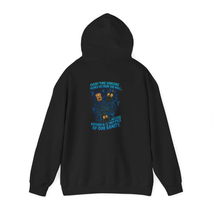 Hoodie — 'Your Sanity' Illustration Hooded Sweatshirt