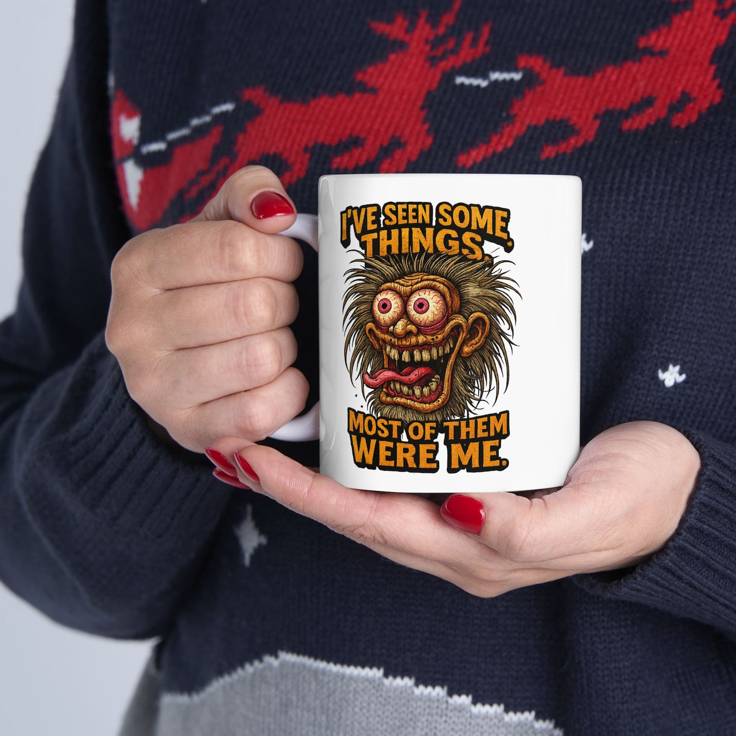 I've Seen Some Things Mug