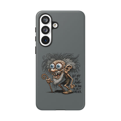 Phone Case — Funny Grumpy Troll Design: “Get Off My Lawn” Protective Cover