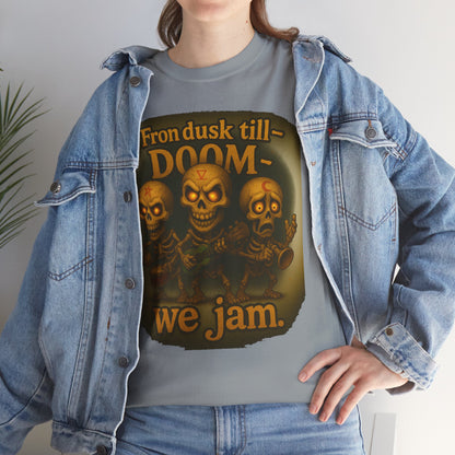 T-Shirt — "From Dusk Till Doom We Jam" Skull Band Graphic Tee
