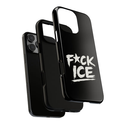 Phone Case — “F*ck Ice” Bold Protest Graphic Protective Case