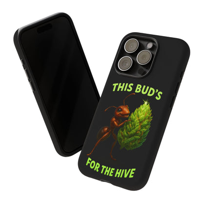 Phone Case — "This Bud's For The Hive" Ant & Hop Design