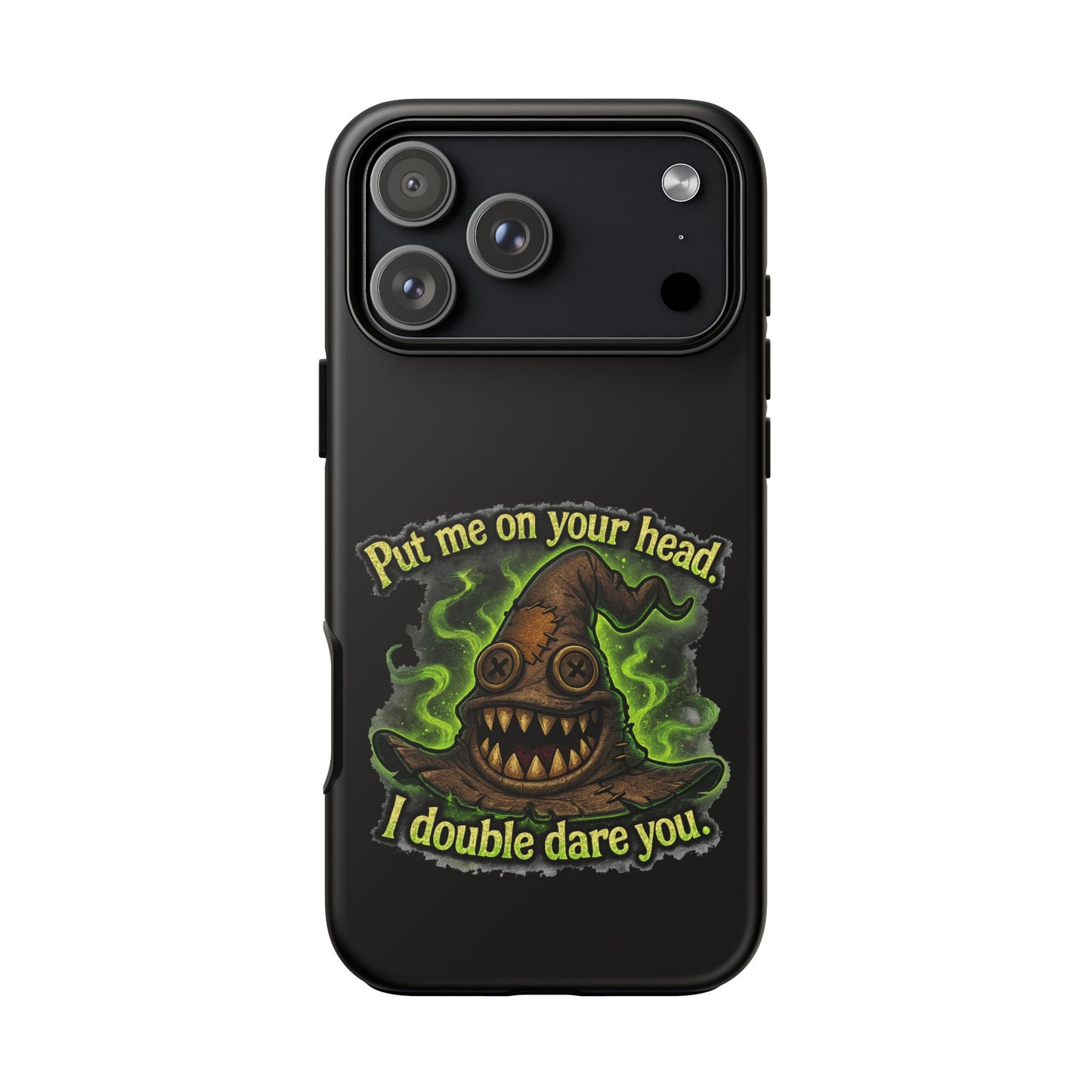 Phone Case — 'Put Me On Your Head, I Double Dare You' Witch Hat Horror Design